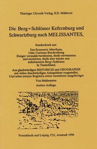 Die Berg=Schlösser Kefernburg und Schwartzburg